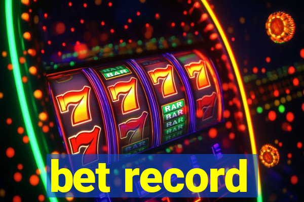 bet record
